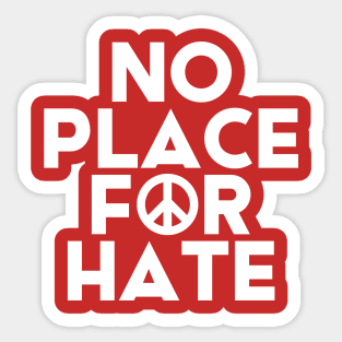 No Place For Hate #1 Sticker